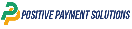 Welcome to Positive Payment Solutions